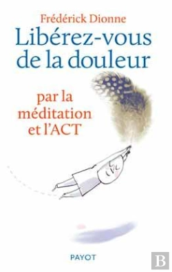 Bertrand.pt - Apprivoiser Sa Douleur