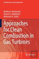 Approaches For Clean Combustion In Gas Turbines