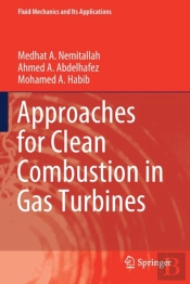 Approaches For Clean Combustion In Gas Turbines