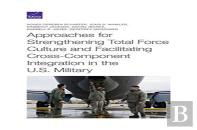 Approaches For Strengthening Total Force Culture And Facilitating Cross-Component Integration In The U.S. Military