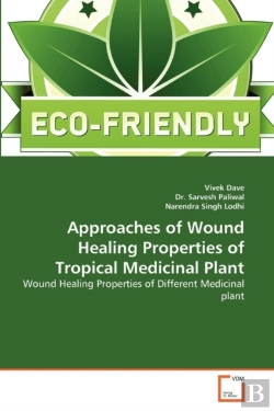 Bertrand.pt - Approaches Of Wound Healing Properties Of Tropical Medicinal Plant