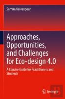 Approaches, Opportunities, And Challenges For Eco-Design 4.0