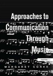 Approaches To Communication Through Music