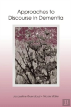 Bertrand.pt - Approaches To Discourse In Dementia