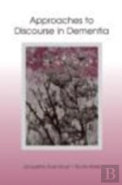 Approaches To Discourse In Dementia