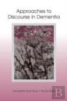 Approaches To Discourse In Dementia