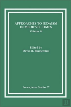 Bertrand.pt - Approaches To Judaism In Medieval Times, Volume Ii