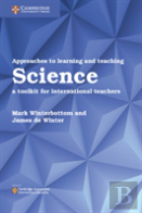 Approaches To Learning And Teaching Science