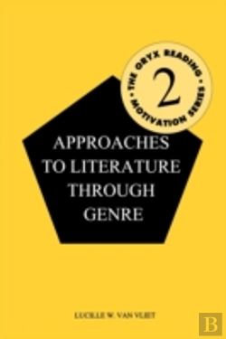 Bertrand.pt - Approaches To Literature Through Genre