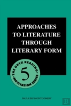 Bertrand.pt - Approaches To Literature Through Literary Form