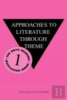 Approaches To Literature Through Theme