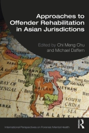 Approaches To Offender Rehabilitation In Asian Jurisdictions