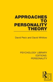 Approaches To Personality Theory