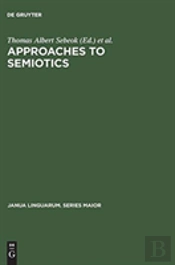 Approaches To Semiotics