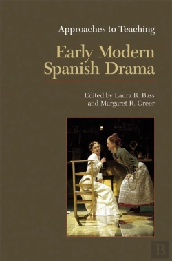 Bertrand.pt - Approaches To Teaching Early Modern Spanish Drama