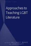 Approaches To Teaching Lgbt Literature