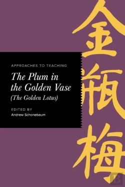 Bertrand.pt - Approaches To Teaching The Plum In The Golden Vase (The Golden Lotus)