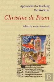 Approaches To Teaching The Works Of Christine De Pizan