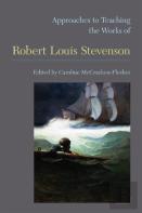 Approaches To Teaching The Works Of Robert Louis Stevenson