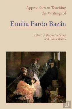 Bertrand.pt - Approaches To Teaching The Writings Of Emilia Pardo Bazan