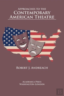 Bertrand.pt - Approaches To The Contemporary American Theatre