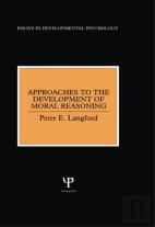 Approaches To The Development Of Moral Reasoning