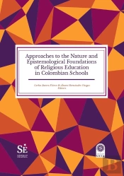 Approaches To The Nature And Epistemological Foundations Of Religious Education In Colombian Schools
