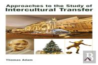 Approaches To The Study Of Intercultural Transfer