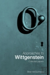 Approaches To Wittgenstein