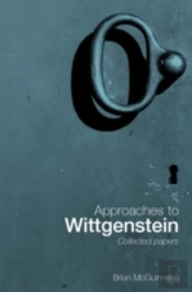 Approaches To Wittgenstein