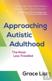 Approaching Autistic Adulthood
