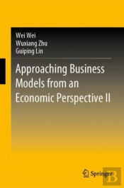 Approaching Business Models From An Economic Perspective Ii