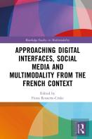 Approaching Digital Interfaces, Social Media And Multimodality From The French Context