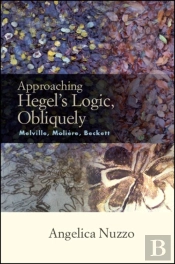 Approaching Hegel'S Logic, Obliquely