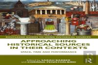 Approaching Historical Sources In Their Contexts