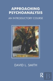 Approaching Psychoanalysis