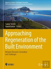 Approaching Regeneration Of The Built Environment