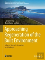 Approaching Regeneration Of The Built Environment