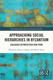 Approaching Social Hierarchies In Byzantium