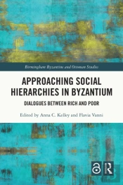 Approaching Social Hierarchies In Byzantium