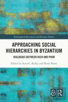 Approaching Social Hierarchies In Byzantium