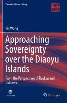 Approaching Sovereignty Over The Diaoyu Islands