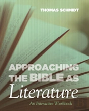 Approaching The Bible As Literature