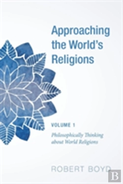 Bertrand.pt - Approaching The World'S Religions, Volume 1