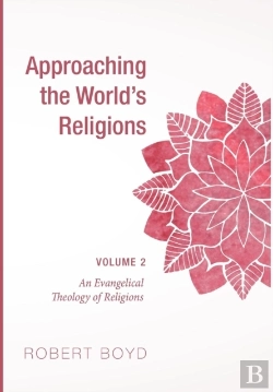Bertrand.pt - Approaching The World'S Religions, Volume 2