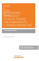 Approaching Victimology As Social Science For Human Rights A Spanish Perspective