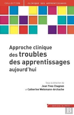 Bertrand.pt - Approche Clinique Des Troubles Des Apprentissages Aujourd'Hui