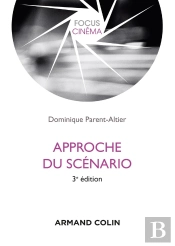 Approche Du Scénario (3e Édition)