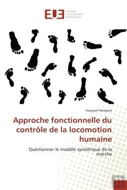 Bertrand.pt - Approche Fonctionnelle Du Controle De La Locomotion Humaine - Questionner Le Modele Symetrique De La