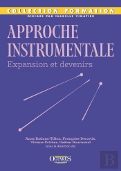Approche Instrumentale : Expansion Et Devenirs